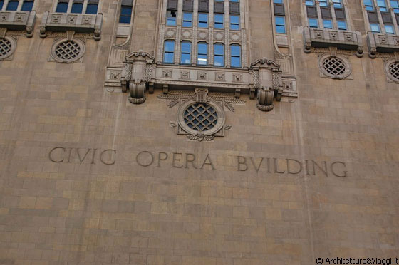 CHICAGO  - Architecture River Cruise: Civic Opera Building - arch. Graham, Anderson, Probst & White, 1927 - 1929